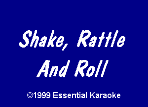 wake, Raffle

AIM Roll

CQ1999 Essential Karaoke