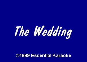 7159 Wedwhg

CQ1999 Essential Karaoke