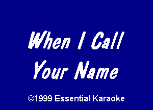 Mien I 63!!

Vow Mme

CQ1999 Essential Karaoke