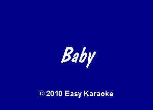 53W

Q) 2010 Easy Karaoke