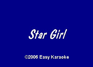 5731' 617'!

W006 Easy Karaoke