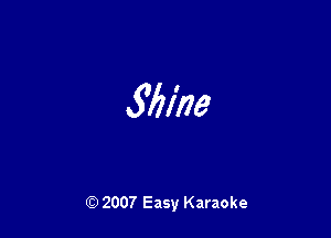 SWIM

(Q 2007 Easy Karaoke