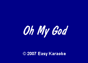 06 My 60d

(Q 2007 Easy Karaoke