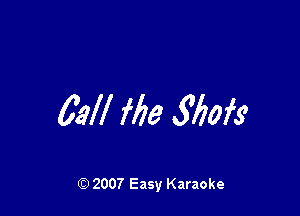 6W file 5720)?

(Q 2007 Easy Karaoke