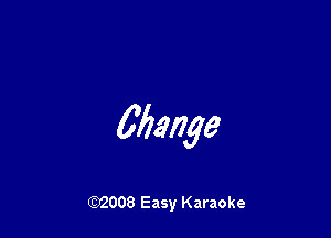 Mange

W008 Easy Karaoke