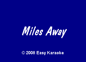 lWes 141ml

Q) 2008 Easy Karaoke