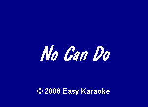 Mo 62m 00

Q) 2008 Easy Karaoke