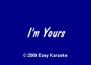 I 'm Vows

Q) 2009 Easy Karaoke
