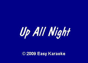 (1p AW MW

Q) 2009 Easy Karaoke