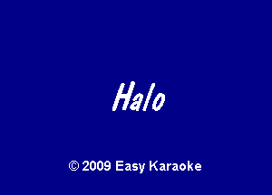 M

Q) 2009 Easy Karaoke