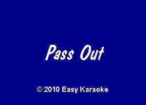 Rm 00f

Q) 2010 Easy Karaoke