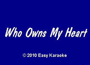 W60 0mm My Hem

2010 Easy Karaoke