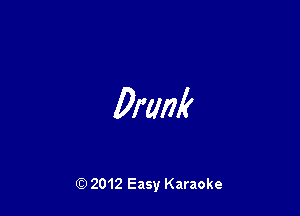0111M

Q) 2012 Easy Karaoke