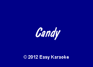 619M!

Q) 2012 Easy Karaoke