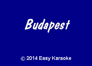 Badapesf

(Q 2014 Easy Karaoke