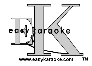 e Ur o(e

www.easykaraoke.com TM