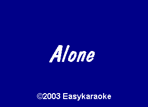Allow

(92003 Easykaraoke