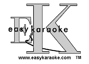 e Ur o(e

www.easykaraoke.com TM