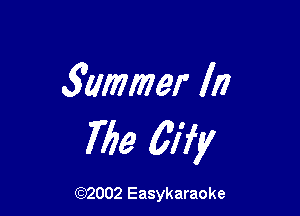 3mmer III

769 61')?!

(92002 Easykaraoke