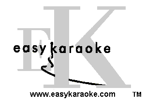 easykaraoke
8
(x
Mb.
www.easykaraoke.com TM