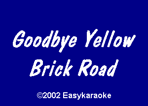 600095119 yellow

Brick 19034

(1032002 Easykaraoke