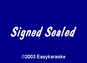 gym 3ealed

(92003 Easykaraoke