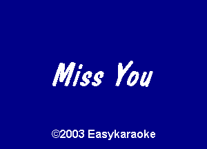 M1299 Vow

(92003 Easykaraoke