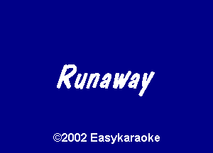 Rummy

(92002 Easykaraoke