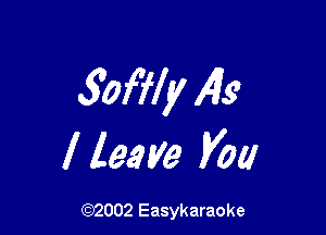 500ny 4.9

I leave you

(92002 Easykaraoke