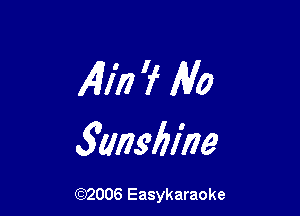 4177 'f 1V0

3ansbl'ne

(92006 Easykaraoke