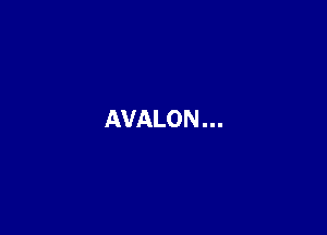 AVALON