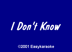 l 0017 'f Mvmy

(92001 Easykaraoke