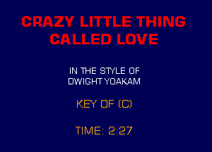 IN THE STYLE OF
DWIGHT YUAKAM

KEY OF EC)

TIME 2 27