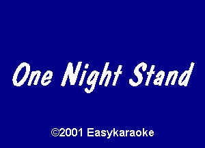 One Mybf wand

(92001 Easykaraoke