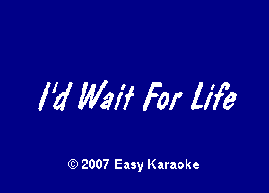 I'd M917 For life

Q) 2007 Easy Karaoke