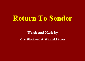 Return To Sender

Wordb and Mano by
On Bhakwcll ck Wmfzcld Soon