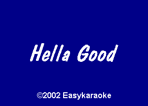Hella 600d

(92002 Easykaraoke