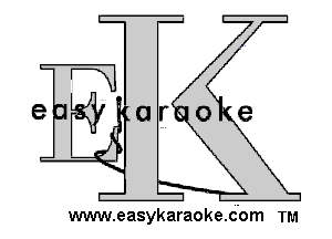 www.easykaraoke.6om TM