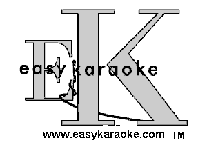 M

www.easykaraoke.com TM