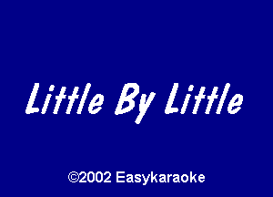 liffle 8y liffle

(92002 Easykaraoke