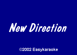 Netti leecfl'on

(92002 Easykaraoke