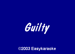 641717

(Q32003 Easykaraoke