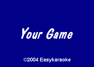 Vow 62m

((2)2004 Easykaraoke