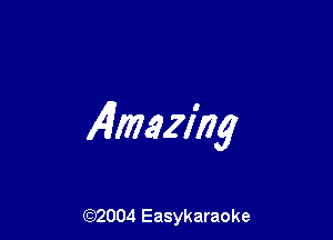 Almazirig

(92004 Easykaraoke