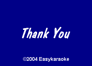769m? Vat!

(92004 Easykaraoke