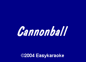 6ammnball

(92004 Easykaraoke