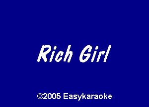 kick 617'!

(92005 Easykaraoke