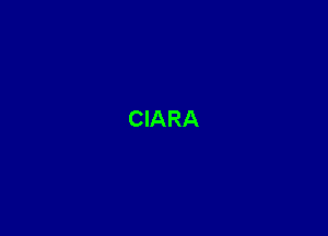 CIARA