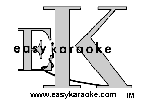 e Ur o(e

www.easykaraoke.com TM
