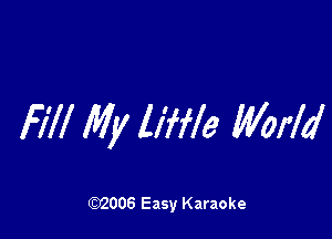 PM My 117er World

W006 Easy Karaoke